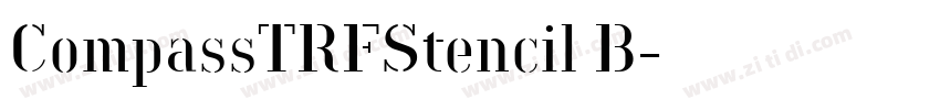 CompassTRFStencil B字体转换 CompassTRFStencil B字体转换